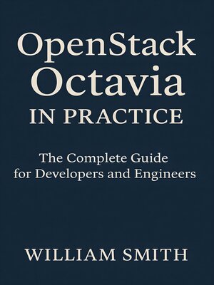 cover image of OpenStack Octavia in Practice